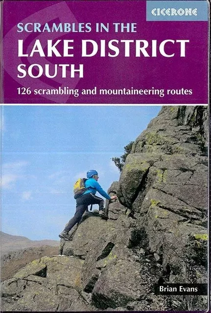 SCRAMBLES IN THE LAKE DISTRICT SOUTH -  BIRAN EVANS - CICERONE PRESS