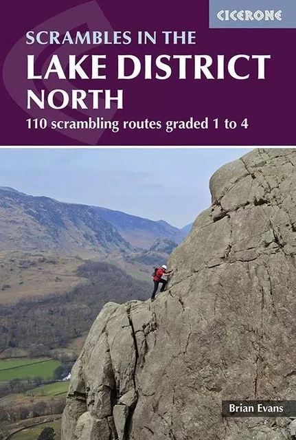 SCRAMBLES IN THE LAKE DISTRICT NORTH -  BRIAN EVANS - CICERONE PRESS