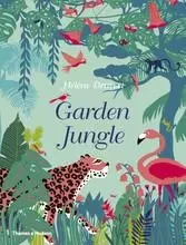 Garden Jungle /anglais -  DRUVERT HELENE - THAMES HUDSON