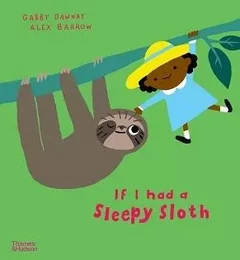 If I Had a Sleepy Sloth (Paperback) /anglais