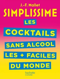 SIMPLISSIME Cocktails et boissons sans alcool