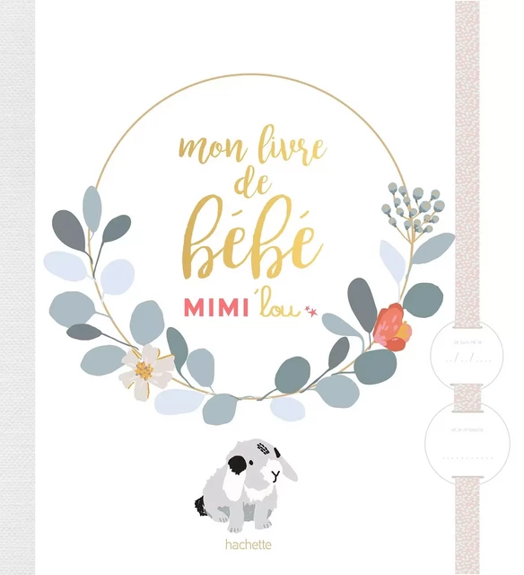 Mon livre de bébé Mimi'lou -  - HACHETTE PRAT