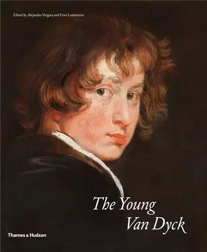 The Young Van Dyck /anglais -  VERGARA ALEJANDRO - THAMES HUDSON