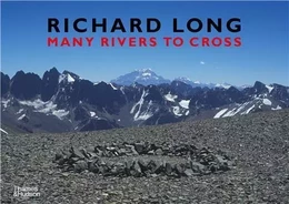 Richard Long Many Rivers to Cross /anglais