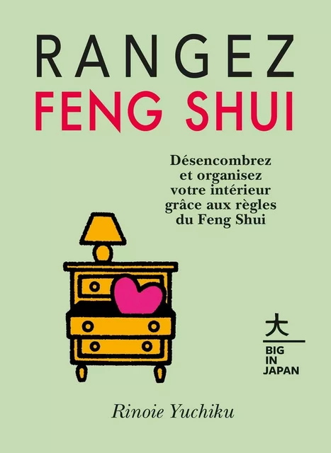 Rangez Feng Shui - Yuchiku Rinoie - HACHETTE PRAT