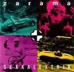 ZARAMA * SEXKALEXTRIK