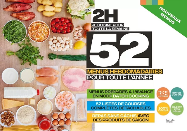 En 2H je cuisine pour toute la semaine - 52 menus hebdomadaires pour toute l'année -  Collectif - HACHETTE PRAT