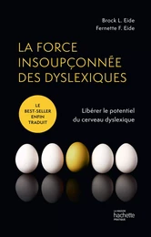 La force insoupçonnée des dyslexiques