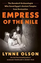 Christiane Desroches-Noblecourt Empress of the Nile /anglais