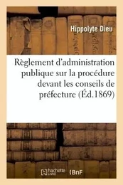 Projet de règlement d'administration publique sur la procédure devant les conseils de préfecture