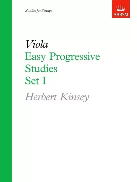 HERBERT KINSEY :  EASY PROGRESSIVE STUDIES, SET I - ALTO - VIOLA -  HERBERT KINSEY - ABRSM