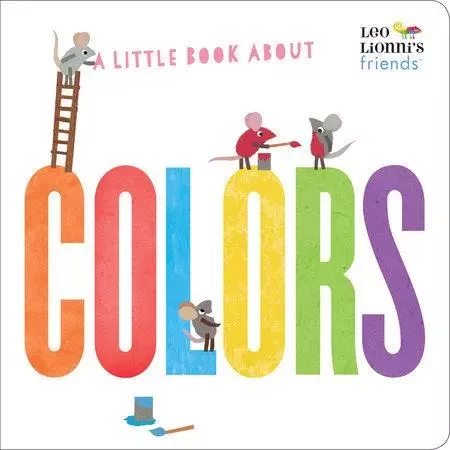 A Little Book About Colors /anglais -  LIONOOI LEO - RANDOM HOUSE US