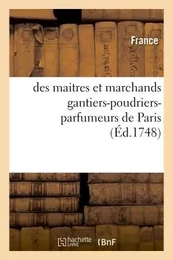 Statuts, ordonnances, lettres patentes, privilèges, déclarations, arrêts, sentences et déliberations