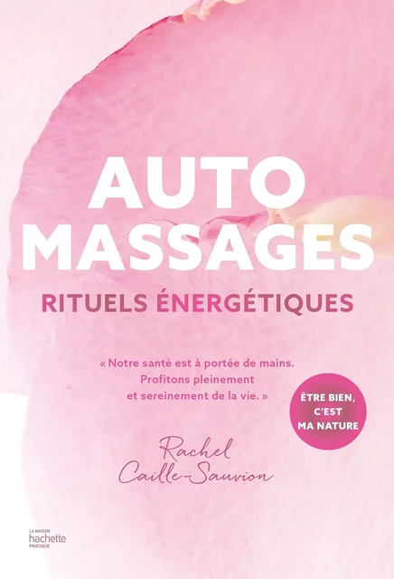 Automassages - Rachel Caille-Sauvion - HACHETTE PRAT