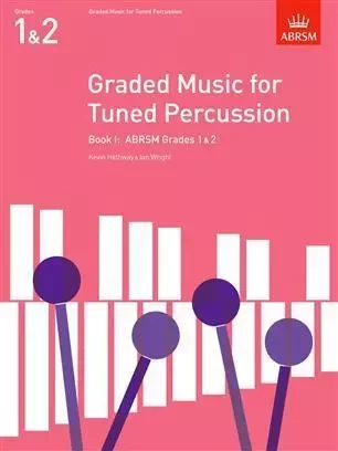 GRADED MUSIC FOR TUNED PERCUSSION - BOOK I GRADES 1-2 -  WRIGHT, IAN (ARRANGE - ABRSM