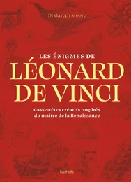 Les énigmes de Léonard de Vinci