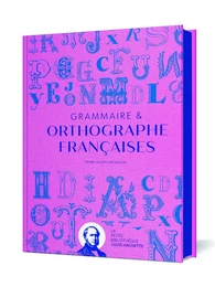 Grammaire & orthographe françaises