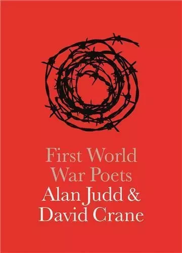 First World War Poets /anglais -  CRANE/JUDD - NATIONAL PORTRA