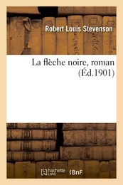 La flèche noire, roman