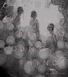 Cecil Beaton s Bright Young Things /anglais