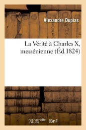 La Vérité à Charles X, messénienne