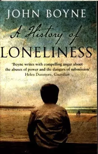 A History of Loneliness -  Boyne, John - BLACK SWAN