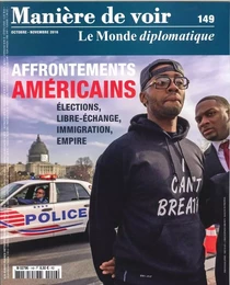 Maniere De Voir N°149 Affrontements Americains