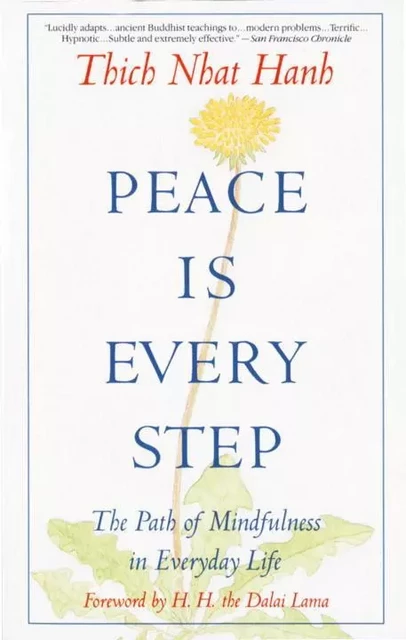 Peace Is Every Step -  Thich Nhat Hanh - BANTAM