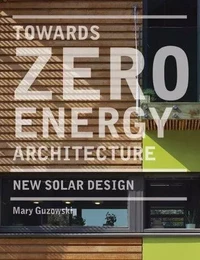 Towards Zero Energy Architecture (Hardback) /anglais