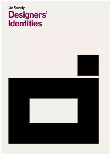 Designers' Identities /anglais -  FARRELLY LIZ - LAURENCE KING