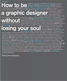 How to be a Graphic Designer Without Losing Your Soul (2nd Ed.) /anglais