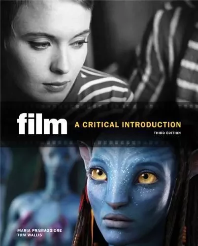 Film A Critical Introduction (3rth ed.) /anglais -  PRAMAGGIORE/WALLIS - LAURENCE KING