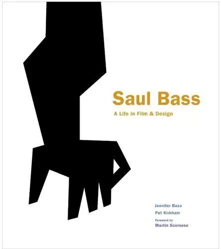 Saul Bass /anglais -  BASS JENNIFER - LAURENCE KING