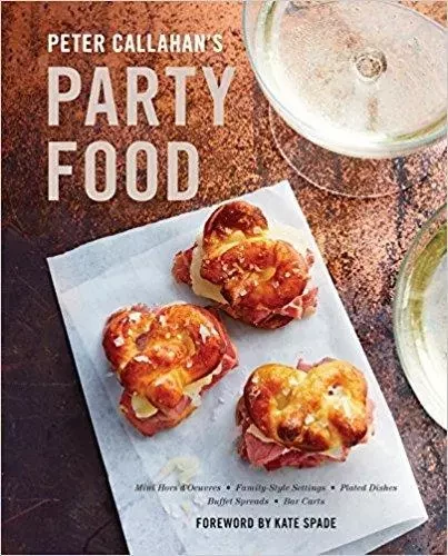 Peter Callahan's Party Food: Mini Hors d'Oeuvres, Family-Style Settings /anglais -  - RANDOM HOUSE US