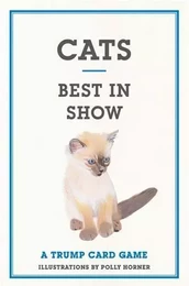 Cats: Best in Show A trump card game /anglais