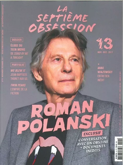 La Septieme Obsession N°13 Roman Polanski- Novembre/Decembre 2017 -  Collectif - SEPT OBSESSION