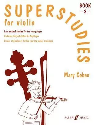 MARY COHEN :  SUPERSTUDIES 2 FOR VIOLIN -  MARY COHEN - FABER MUSIC