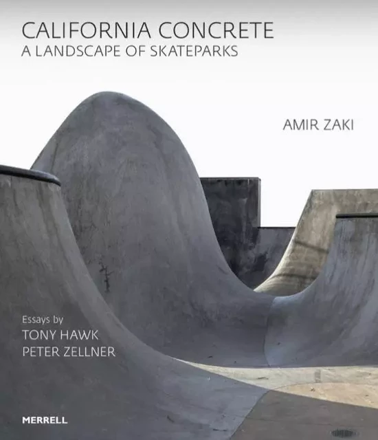 CALIFORNIA CONCRETE: A LANDSCAPE OF SKATEPARKS -  Amir Zaki - MERRELL