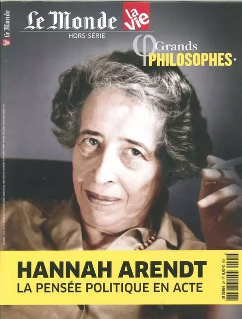 La vie/Le Monde HS N°2 Génies de la philosophie Hannah Arendt - juillet 2018 -  Collectif - MONDE HORSERIE