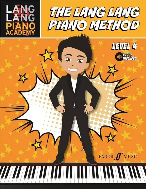 THE LANG LANG PIANO METHOD: LEVEL 4 -  Lang Lang - FABER MUSIC