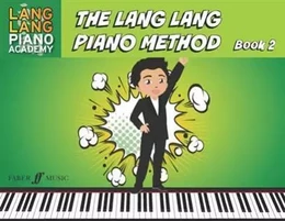 THE LANG LANG PIANO METHOD: LEVEL 2