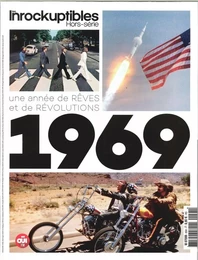 Les Inrockuptibles HS N°95 - 1969 - février 2019