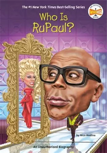 Who Is RuPaul? /anglais -  MEDINA NICO - RANDOM HOUSE US