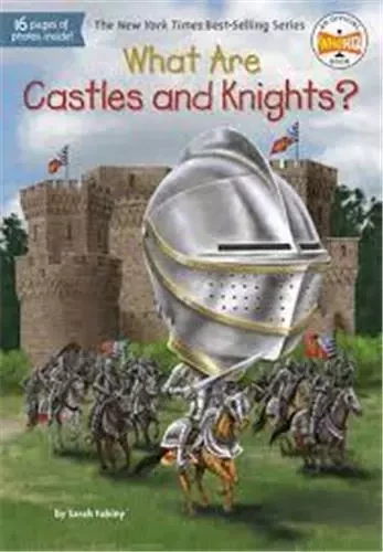 What Are Castles and Knights? /anglais -  FABINY SARAH - RANDOM HOUSE US