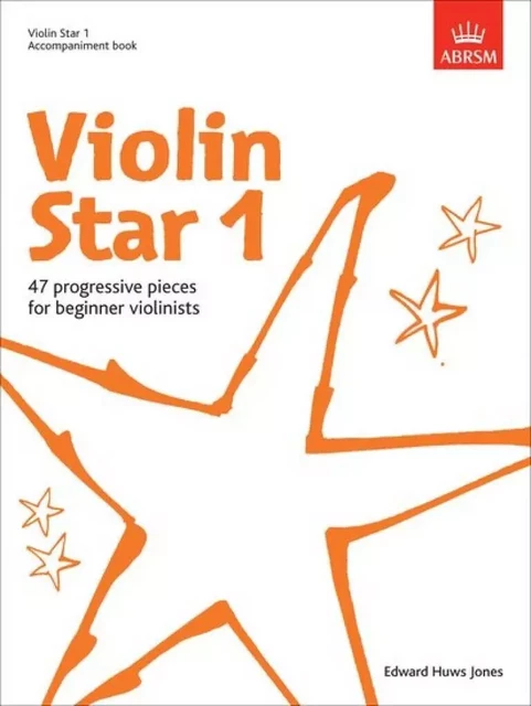 EDWARD HUWS JONES :  VIOLIN STAR 1 - ACCOMPANIMENT BOOK - VIOLON & PIANO -  HUWS JONES, EDWARD - ABRSM