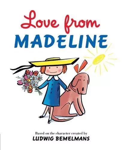 Love from Madeline /ANGLAIS -  BEMELMANS LUDWIG - RANDOM HOUSE US