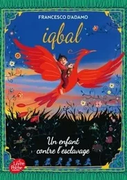 Iqbal, un enfant contre l'esclavage