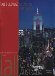 Tall Buildings Of Asia & Australia /anglais