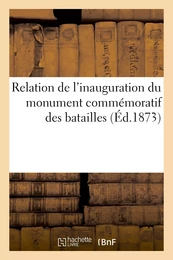 Relation de l'inauguration du monument commémoratif des batailles des 30 novembre