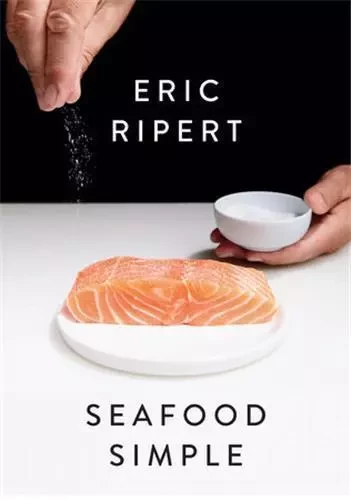 Seafood Simple: A Cookbook /anglais -  RIPERT ERIC - RANDOM HOUSE US